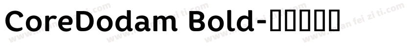 CoreDodam Bold字体转换
